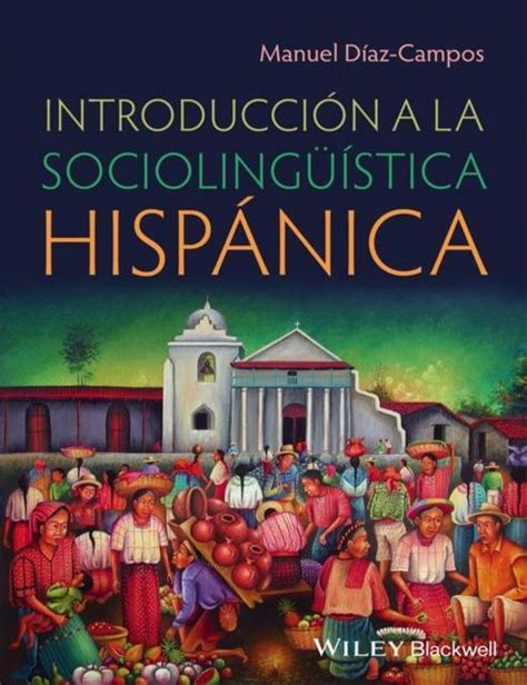 Introduccion a la Sociolinguistica Hispanica Kindle Editon