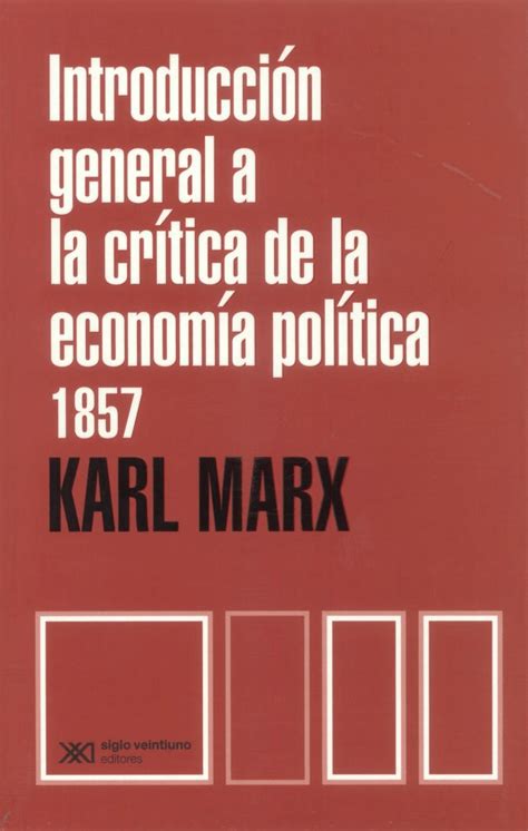 Introduccion general a la critica de la Economia politica Salario precio y ganancia Trabajo Asalariado y Capital Spanish Edition Doc