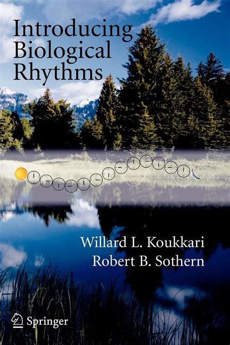 Introducing Biological Rhythms A Primer on the Temporal Organization of Life Doc