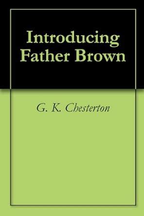 Introducing Father Brown 99 Mystery Classics Epub