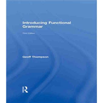 Introducing Functional Grammar Thompson Ebook Epub