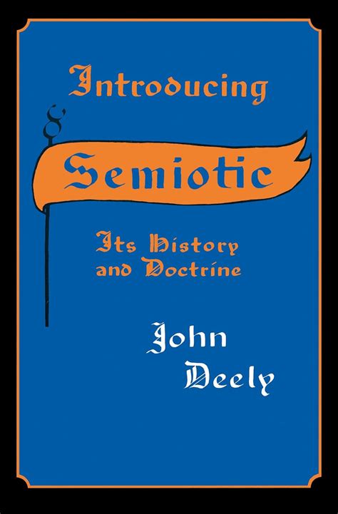 Introducing Semiotics Its History and Doctrine Ebook Kindle Editon