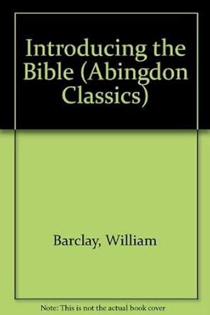 Introducing the Bible Abingdon Classics Kindle Editon