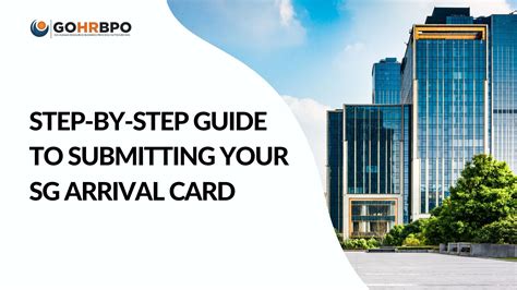 Introducing the SG Arrival Card: A Comprehensive Guide