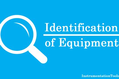 Introduction: The Importance of Equipment Identification