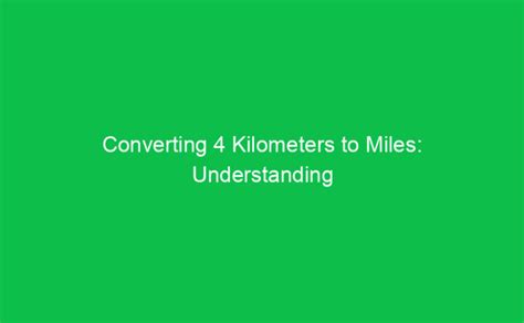 Introduction: Understanding the Need for Distance Conversion