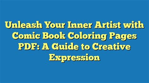 Introduction: Unleashing Your Inner Comic Book Artist