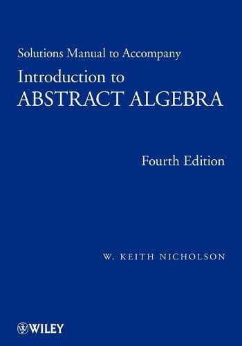 Introduction To Abstract Algebra Nicholson Solutions PDF