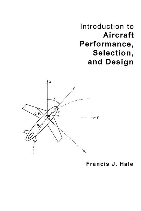 Introduction To Aircraft Performance Selection Design Solutions Reader