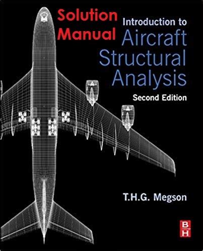 Introduction To Aircraft Structural Analysis Megson Solutions Manual Epub