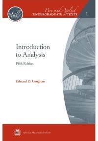 Introduction To Analysis Edward D Gaughan Solutions Doc