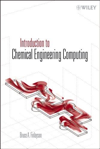 Introduction To Chemical Engineering Computing Solution Manual Pdf PDF