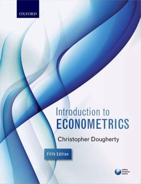 Introduction To Econometrics Christopher Dougherty Ebook Epub
