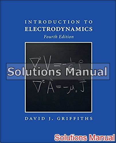 Introduction To Electrodynamics Griffiths 4th Solution Doc