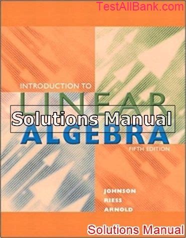 Introduction To Linear Algebra 5th Edition Solutions Johnson Reader