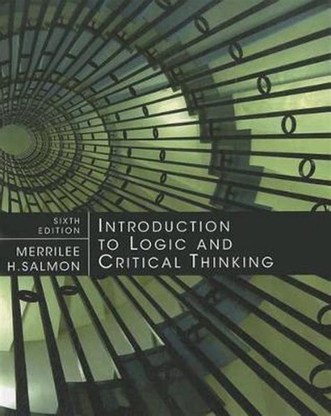 Introduction To Logic And Critical Thinking By Merrilee H Salmon Pdf Doc