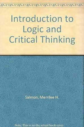 Introduction To Logic And Critical Thinking By Merrilee H Salmon Pdf Doc