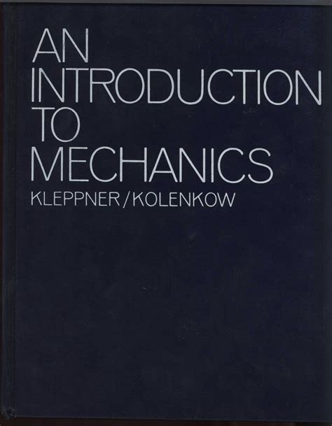 Introduction To Mechanics Kleppner And Kolenkow Solutions Kindle Editon