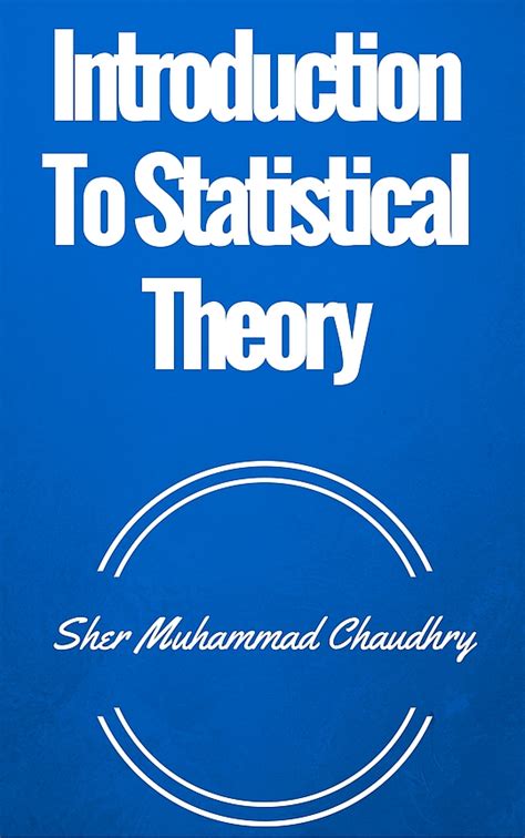 Introduction To Statistics By Sher Muhammad Chaudhry Ebook Kindle Editon