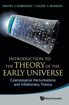 Introduction To The Theory Of The Early Universe PDF