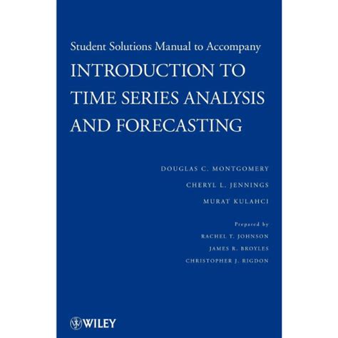 Introduction To Time Series And Forecasting Solution Manual Ebook PDF