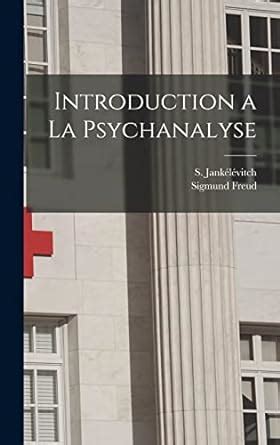 Introduction a la psychanalyse French Edition Doc