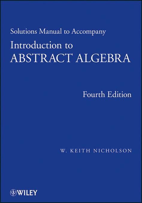 Introduction to Abstract Algebra Solutions Manual 4th Edition PDF