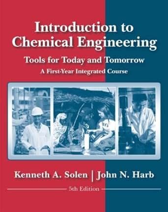 Introduction to Chemical Engineering Tools for Today and Tomorrow 5th Edition Epub