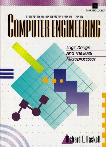 Introduction to Computer Engineering Logic Design and the 8086 Microprocessor Epub