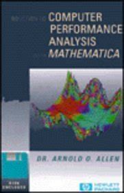 Introduction to Computer Performance Analysis With Mathematica PDF