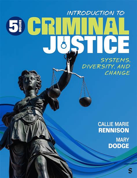 Introduction to Criminal Justice: Understanding the System