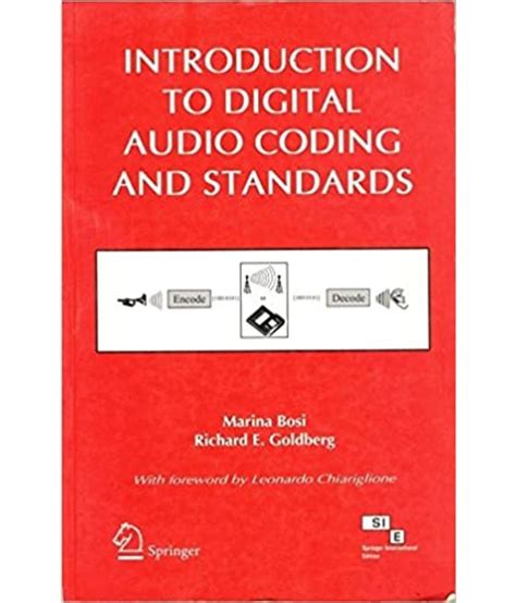 Introduction to Digital Audio Coding and Standards 1st Edition Reader