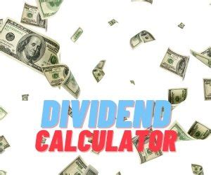 Introduction to Dividend Calculators