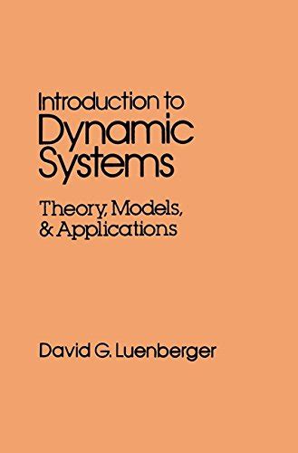 Introduction to Dynamic Systems Theory, Models, and Applications 1st Edition PDF