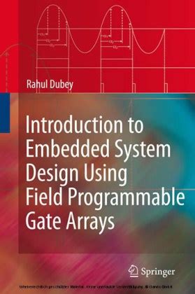 Introduction to Embedded System Design Using Field Programmable Gate Arrays 1st Edition Kindle Editon
