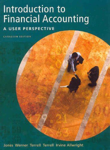 Introduction to Financial Accounting A User Perspective Reader