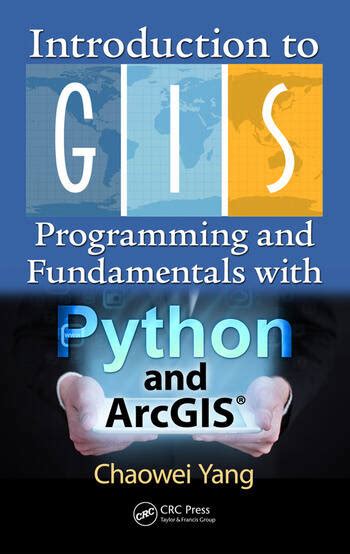 Introduction to GIS Programming and Fundamentals with Python and ArcGIS Epub