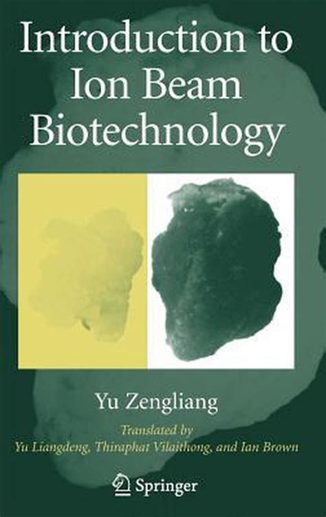 Introduction to Ion Beam Biotechnology Reader