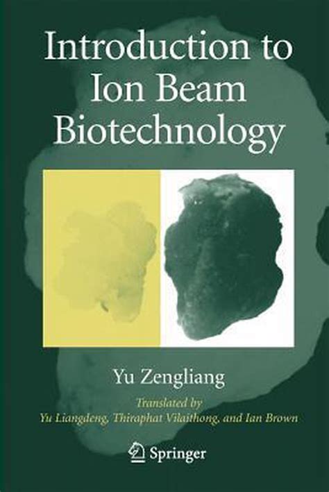 Introduction to Ion Beam Biotechnology Reader