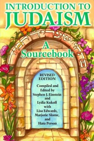 Introduction to Judaism A Source Book Reader