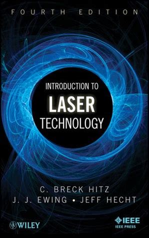 Introduction to Laser Technology 4th Edition Reader