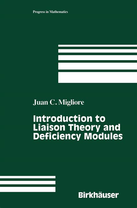 Introduction to Liaison Theory and Deficiency Modules 2nd Edition Reader