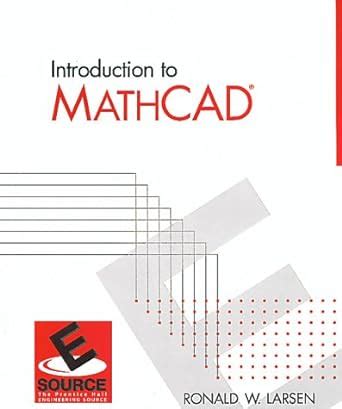 Introduction to MathCAD 1st Edition PDF