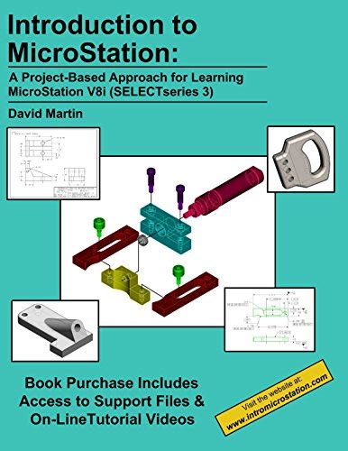 Introduction to MicroStation A Project-Based Approach for Learning MicroStation V8i SELECTseries 3 Kindle Editon