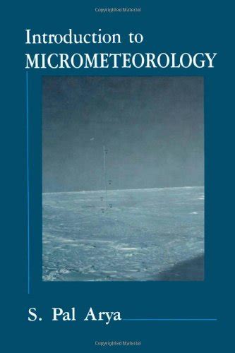Introduction to Micrometeorology, Vol. 42 Reader