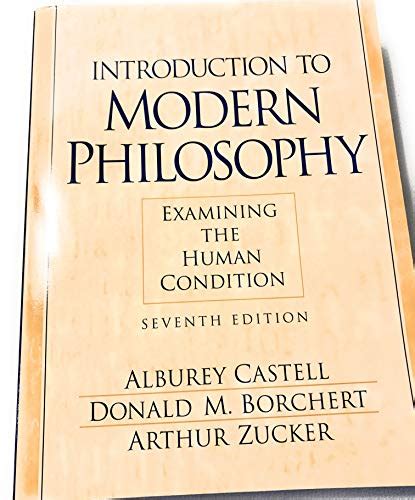 Introduction to Modern Philosophy Examining the Human Condition 7th Edition Doc