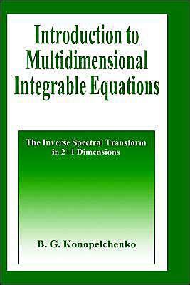 Introduction to Multidimensional Integrable Equations The Inverse Spectral Transform in 2+1 Dimensio Doc