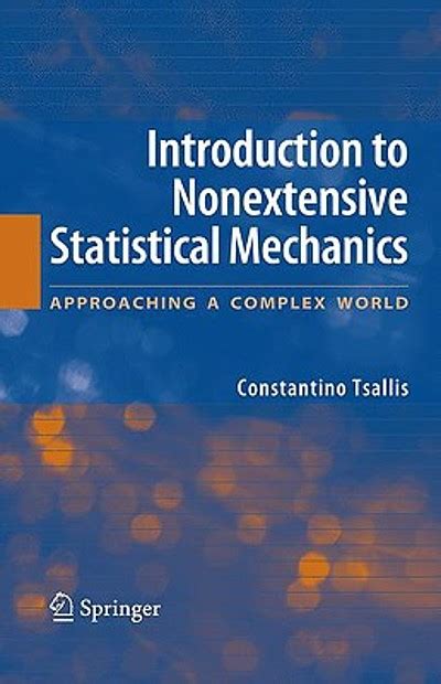 Introduction to Nonextensive Statistical Mechanics Approaching a Complex World 1st Edition PDF