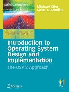 Introduction to Operating System Design and Implementation The OSP 2 Approach 1st Edition PDF