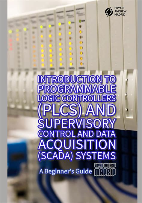 Introduction to PLCs A beginner s guide to Programmable Logic Controllers Epub